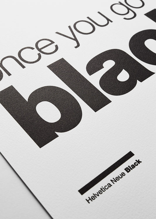 Once you go Black - hvid